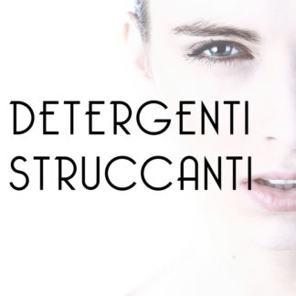 Detergenti/Struccanti